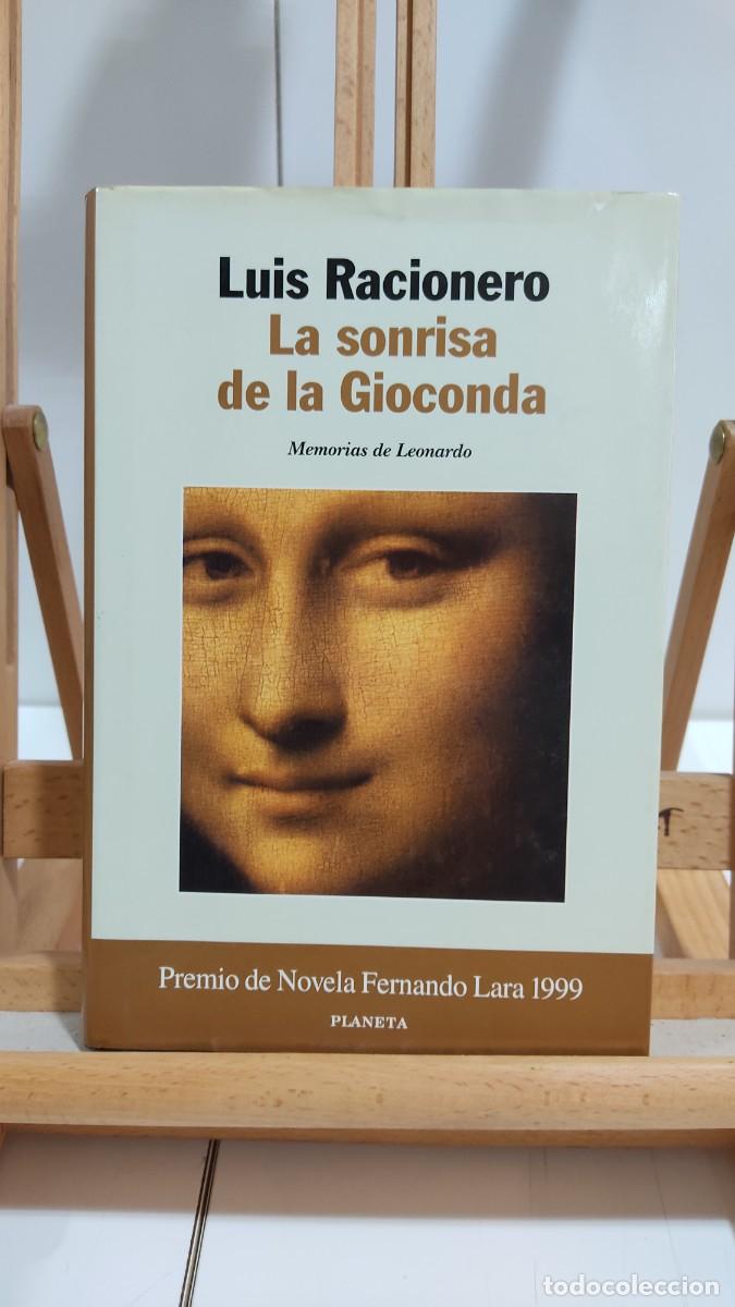 Libros de segunda mano: 1083 LA SONRISA DE LA GIOCONDA, DE LUIS RACIONERO, EDITORIAL PLANETA, TAPA DURA, 1&ordf; ED. 10/2009