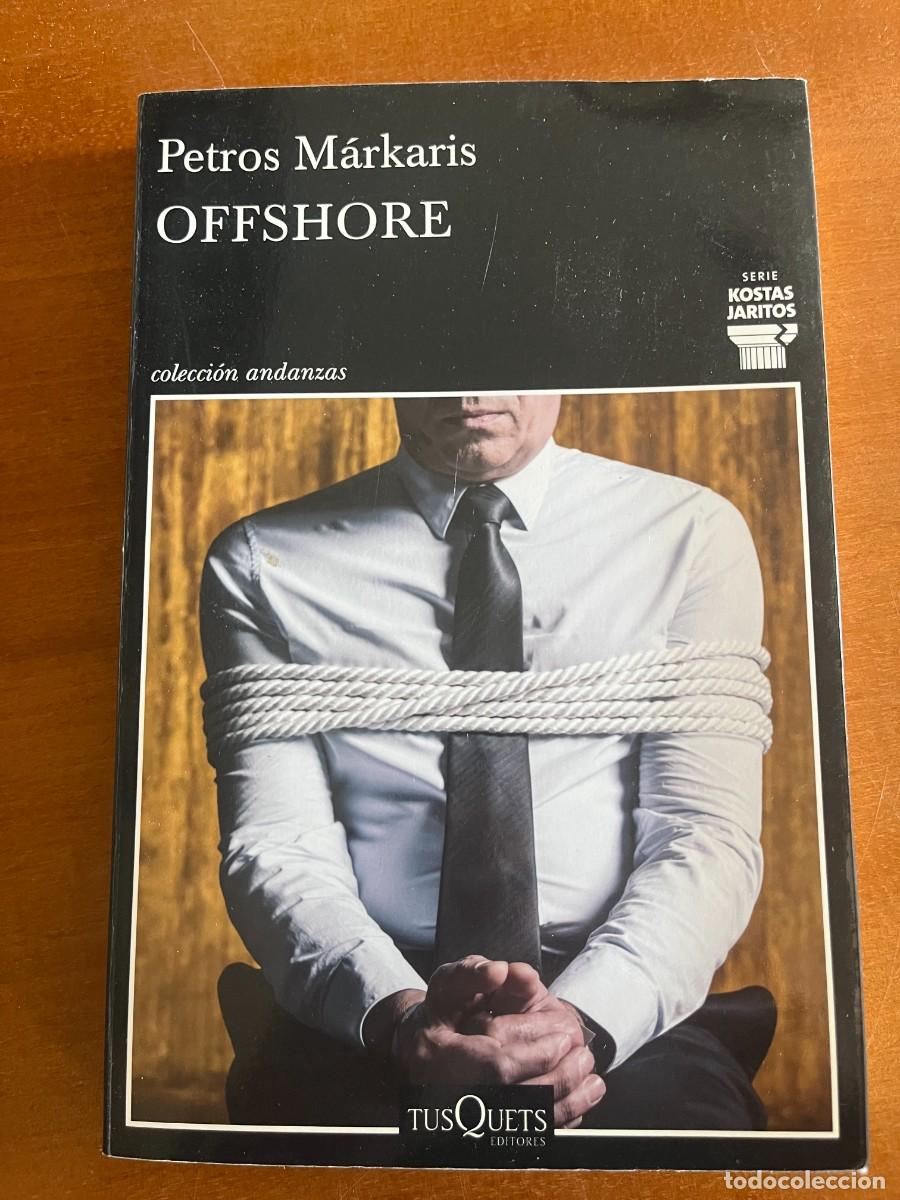 Libros de segunda mano: Offshore. Petros Merkaris