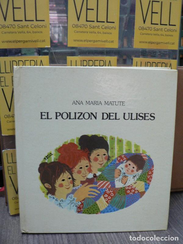 Libros de segunda mano: El Poliz&oacute;n del Ulises - Ana Mar&iacute;a Matute - Editorial Lumen - Grandes Autores