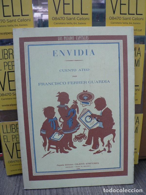 Libros de segunda mano: Envidia. Cuento Ateo. los Pecados Capitales - Ferrer i Gu&agrave;rdia - Jos&eacute; J. de Ola&ntilde;eta - Calamus, N&ordm; 21