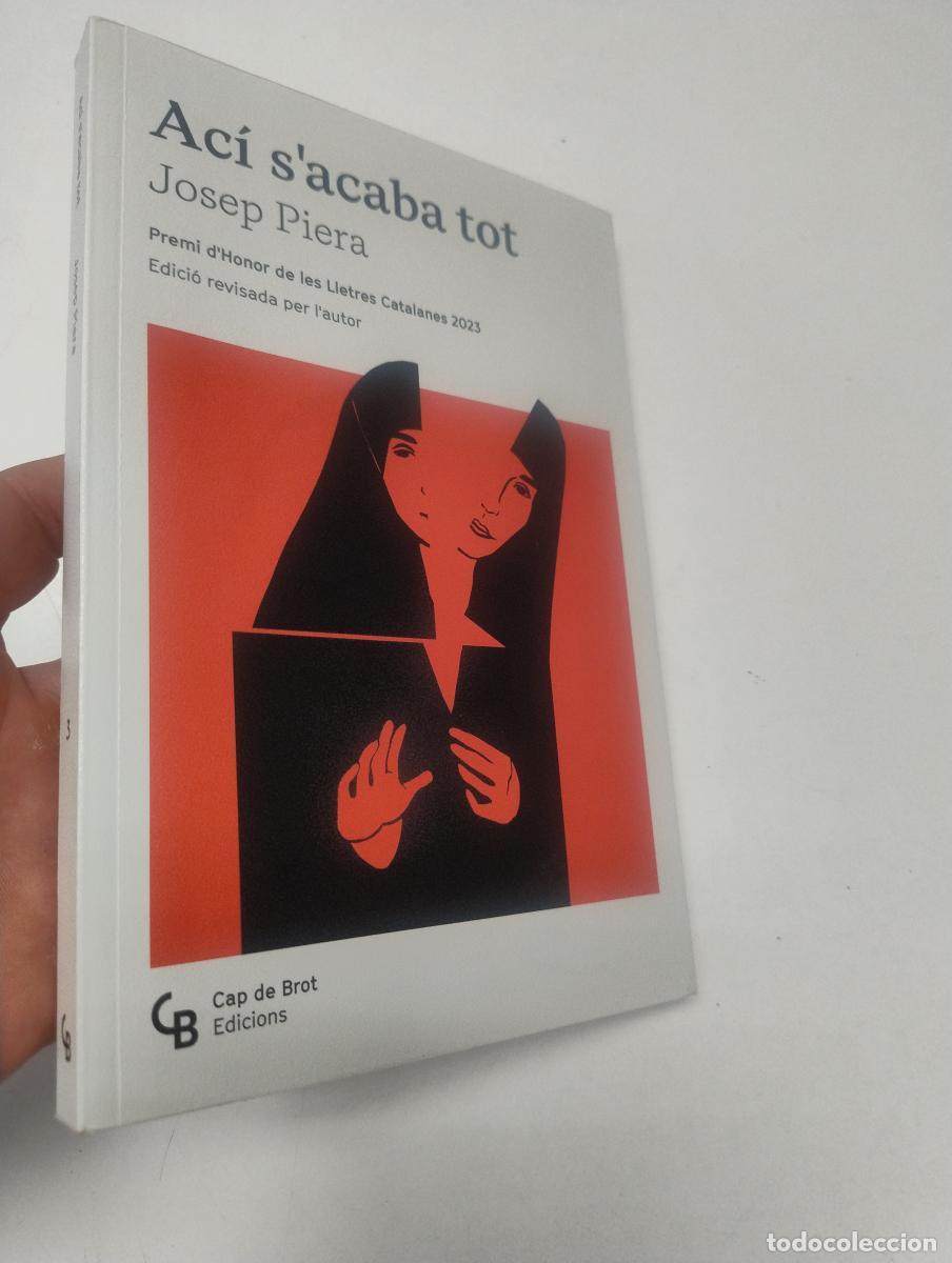 Libros de segunda mano: Ac&iacute; s'acaba tot - Piera Rubio, Josep