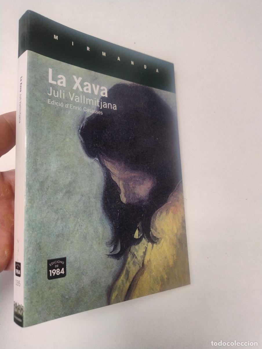 Libros de segunda mano: La Xava - Vallmitjana i Colomines, Juli