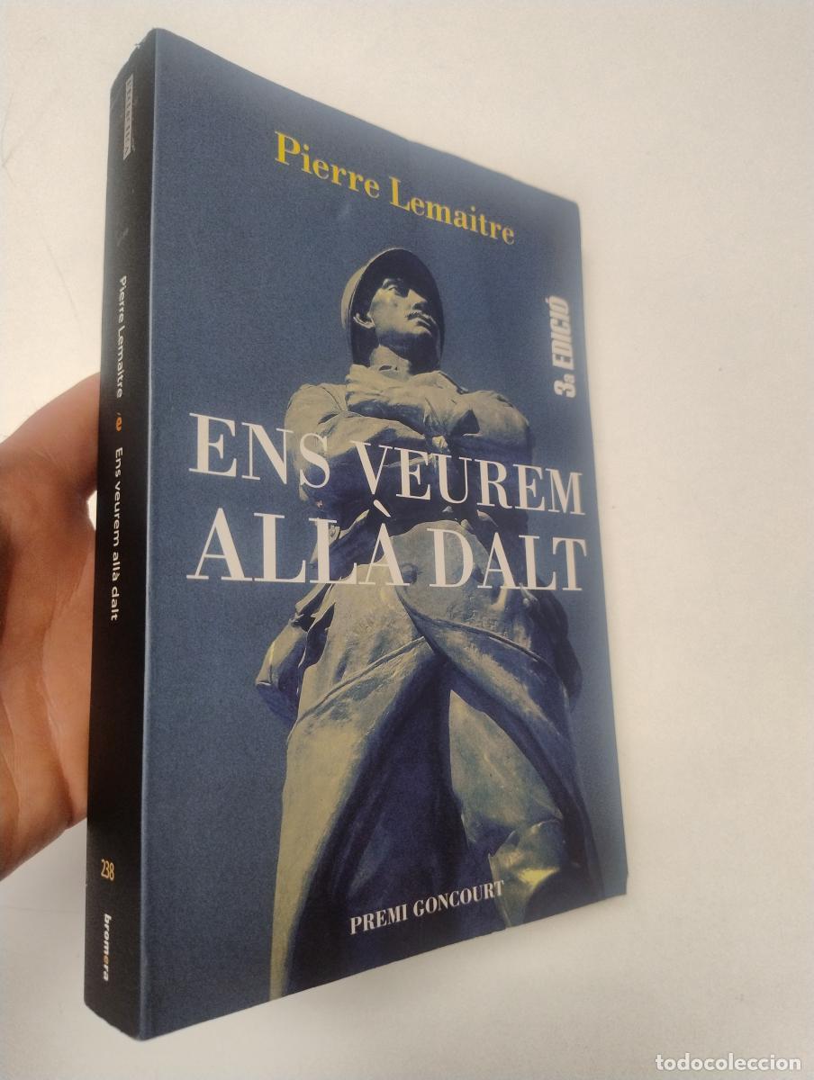 Libros de segunda mano: Ens veurem all&agrave; dalt - Pierre Lemaitre