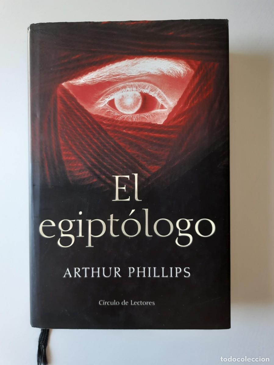 Libros de segunda mano: El egipt&oacute;logo. Arthur Phillips - Foto 1