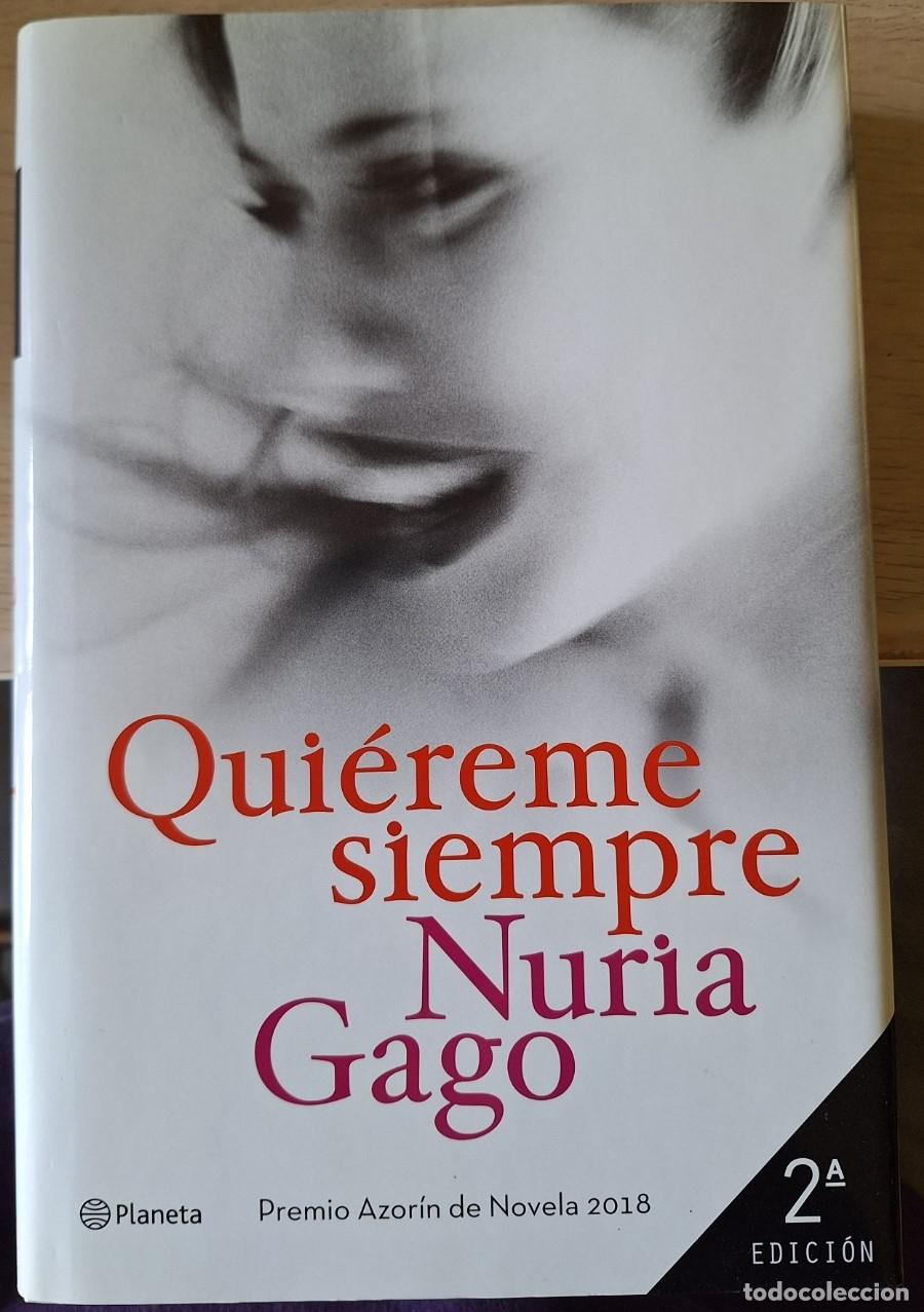 Libros de segunda mano: QUIEREME SIEMPRE. - GAGO, Nuria.