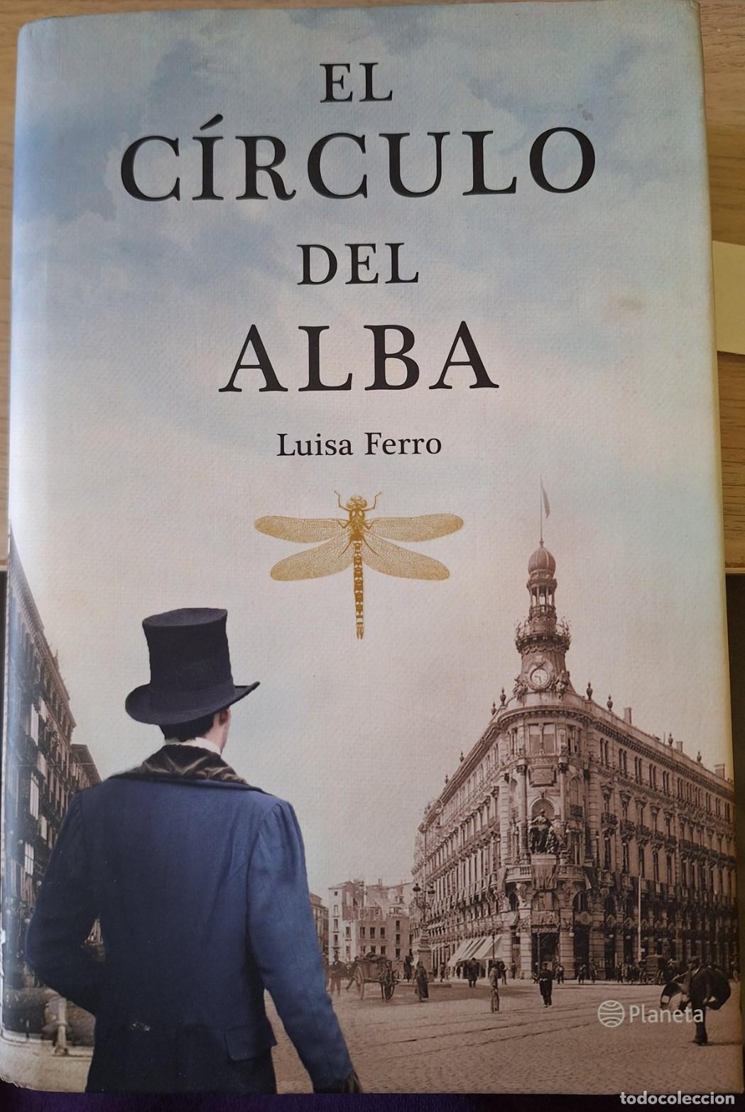 Libros de segunda mano: EL CIRCULO DEL ALBA. - FERRO, Luisa.