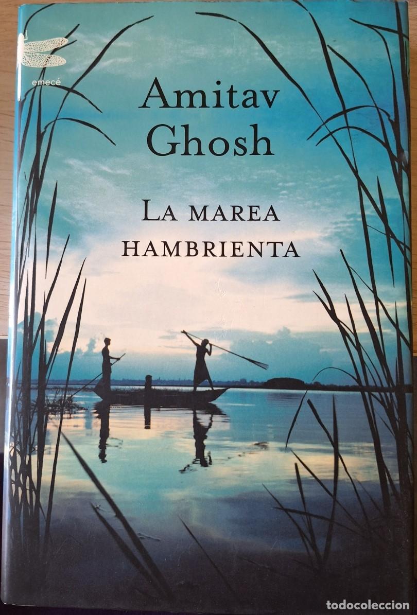 Libros de segunda mano: LA MAREA HAMBRIENTA. - GHOSH, Amitav.
