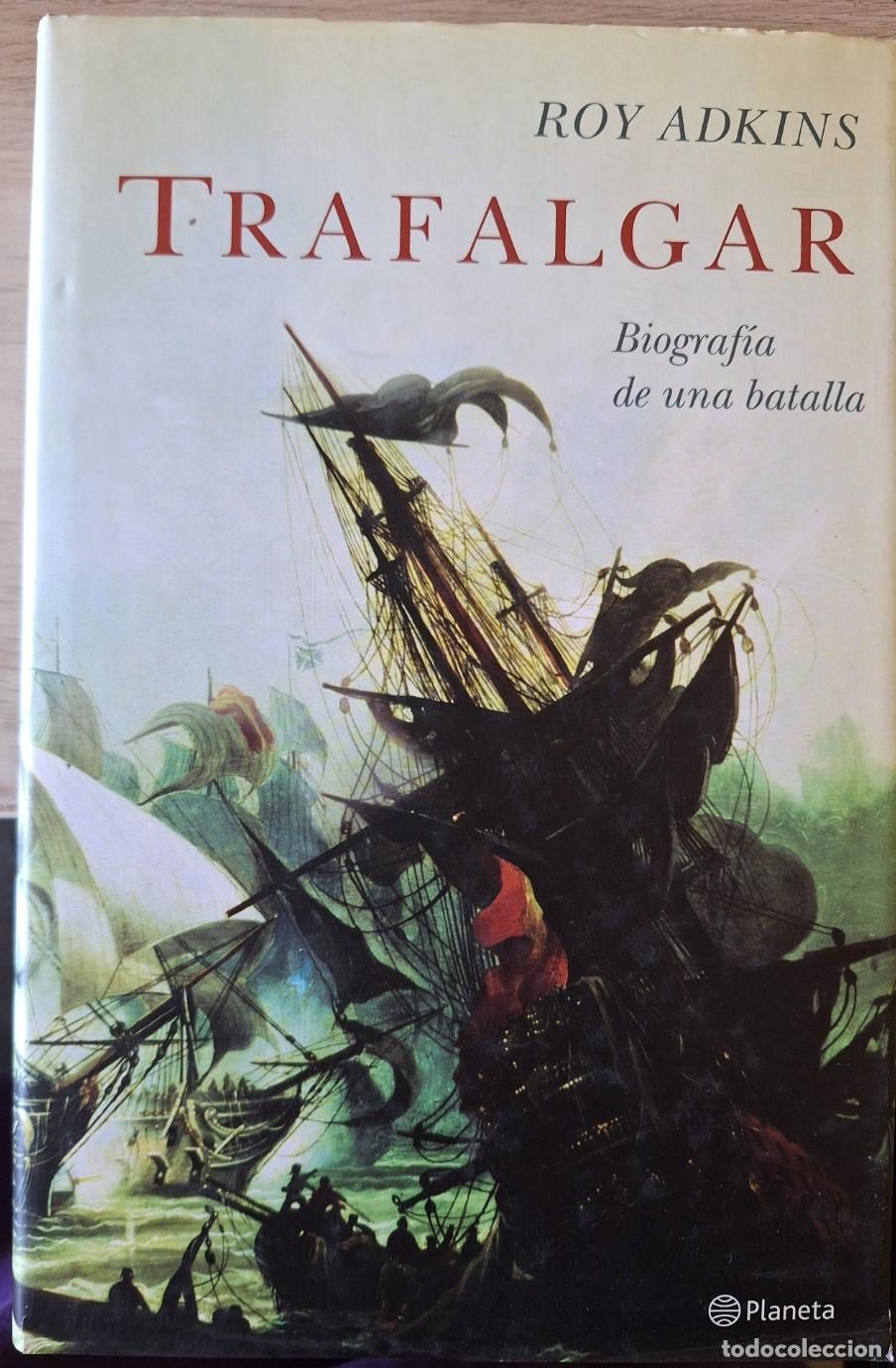 Libros de segunda mano: TRAFALGAR. - ADKINS, Roy.