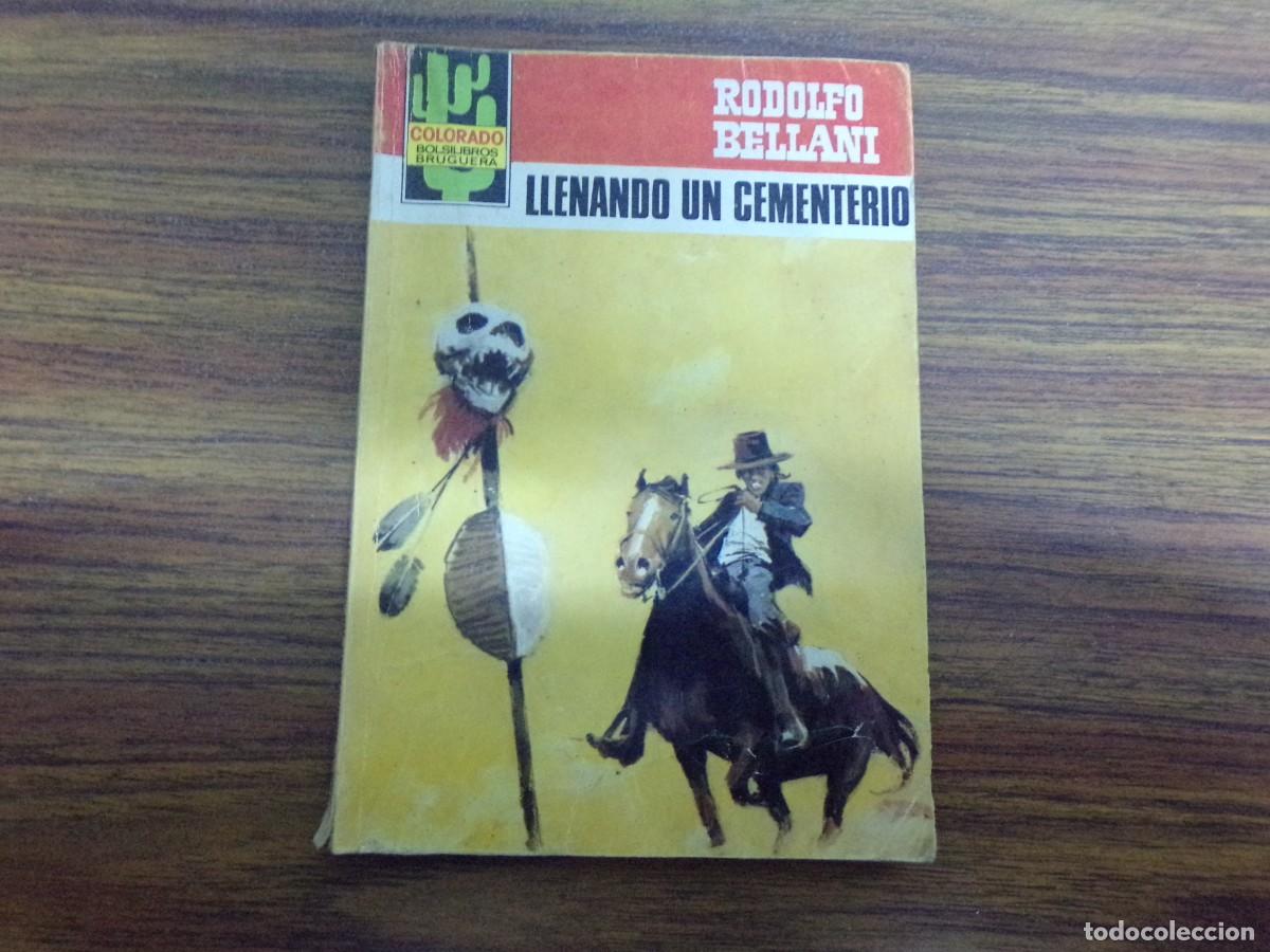 Libros de segunda mano: ESTAMOS LIQUIDANDO. rodolfo bellani. llenando un cementerio. colorado. bruguera. n&ordm;1260