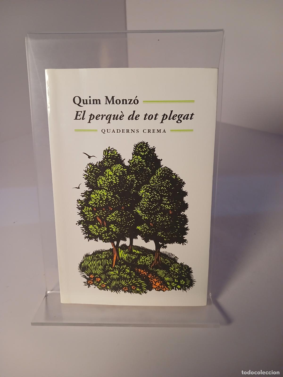 Libros de segunda mano: El perqu&egrave; de tot plegat - Quim Monz&oacute; G&oacute;mez