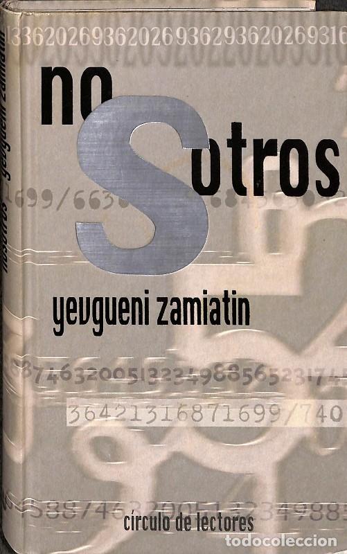 Libros de segunda mano: Nosotros - Yevgueni Zamiatin - Circulo de lectores