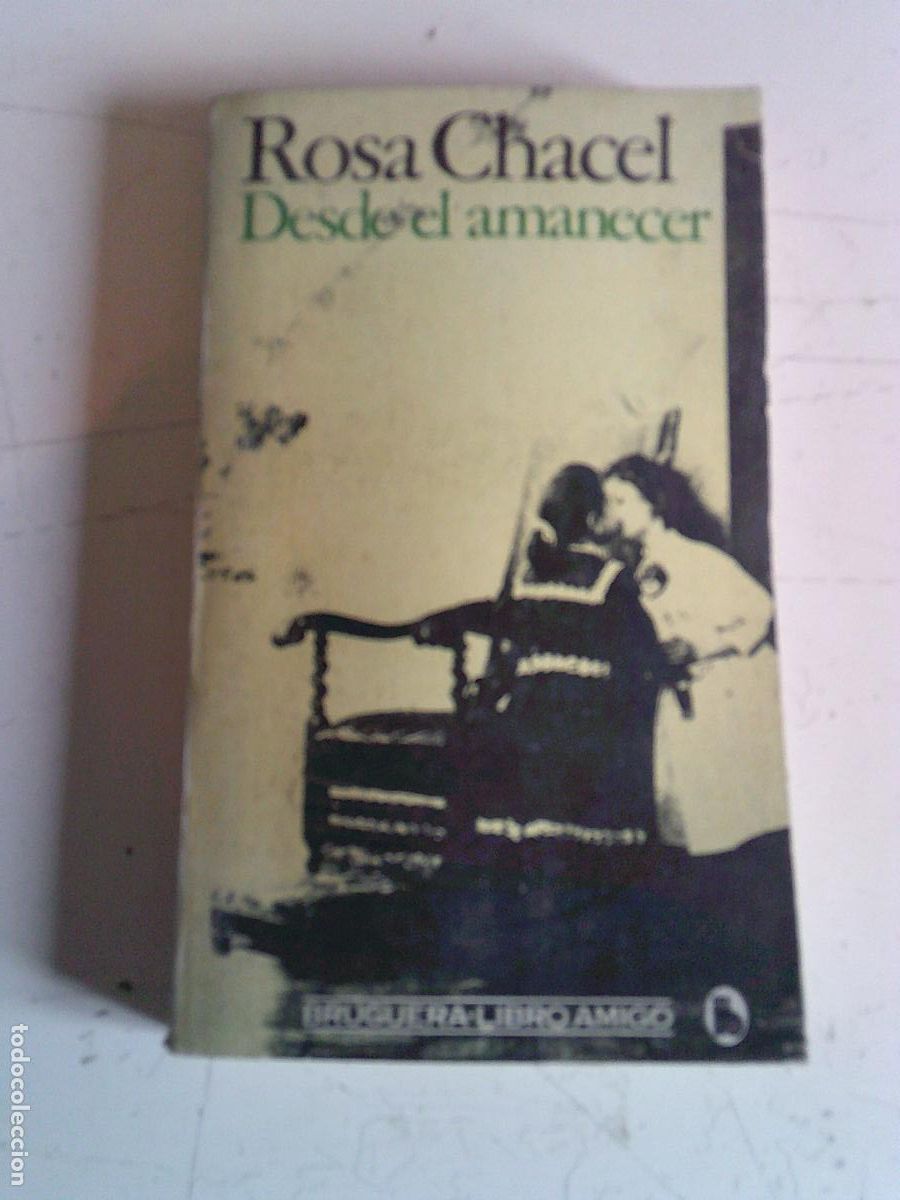 Libros de segunda mano: Desde el amanecer Rosa Chacel