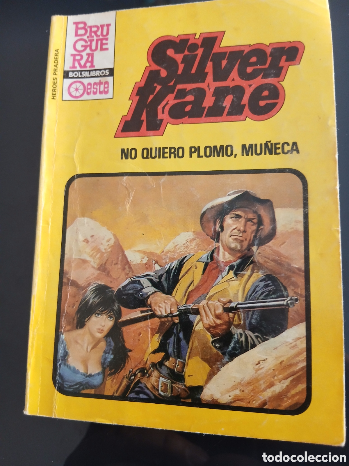 Libros de segunda mano: Novela Oeste: No quiero plomo mu&ntilde;eca ( Silver Kane)