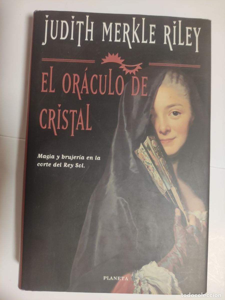 Libros de segunda mano: El Or&aacute;culo de Cristal. Judith Merkle Riley. (val4)