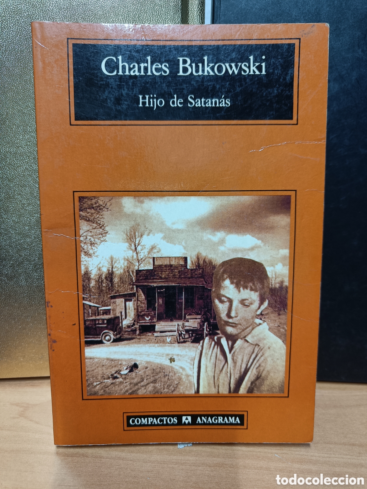 Libros de segunda mano: HIJO DE SATAN&Aacute;S. CHARLES BUKOWSKI. ANAGRAMA.