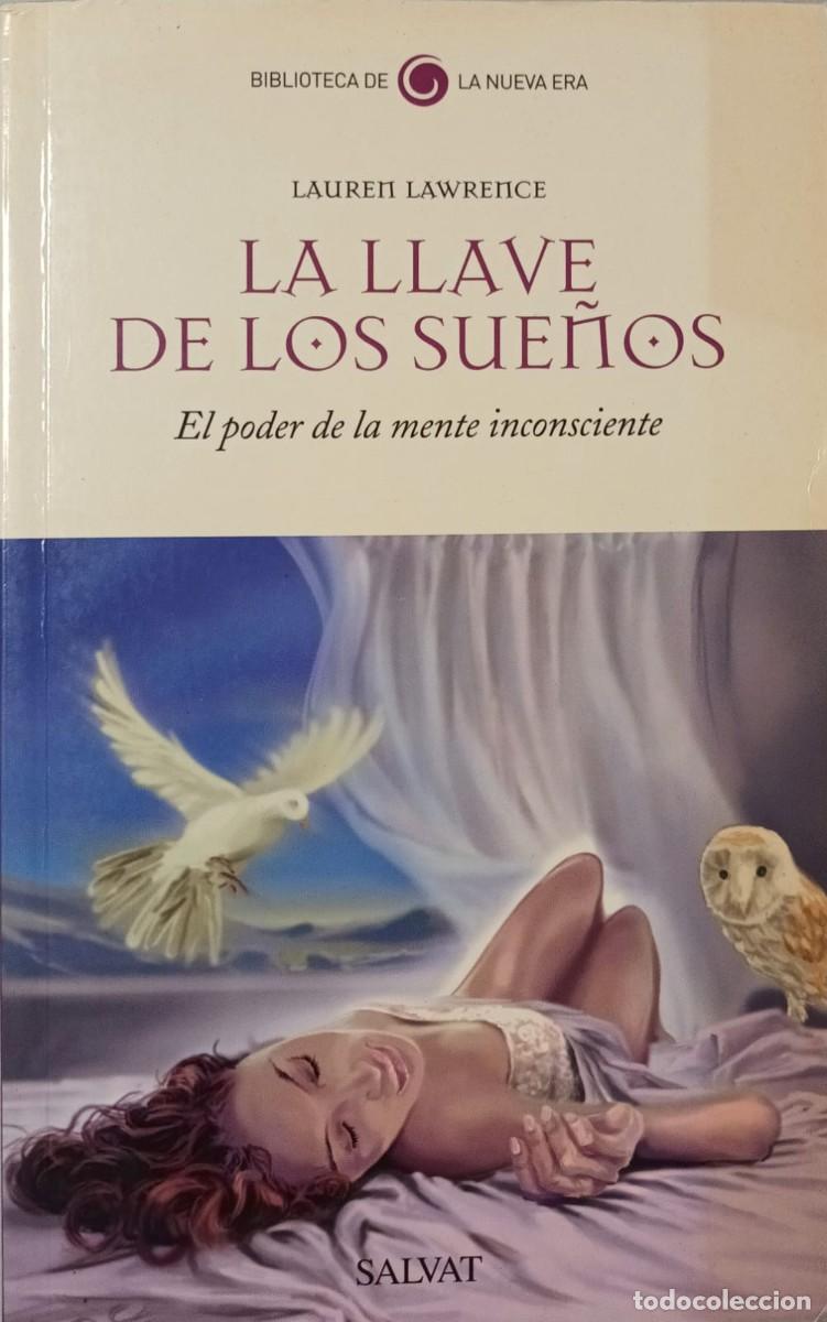 Libros de segunda mano: LA LLAVE DE LOS SUE&Ntilde;OS - LAUREN LAWRENCE - SALVAT 2007
