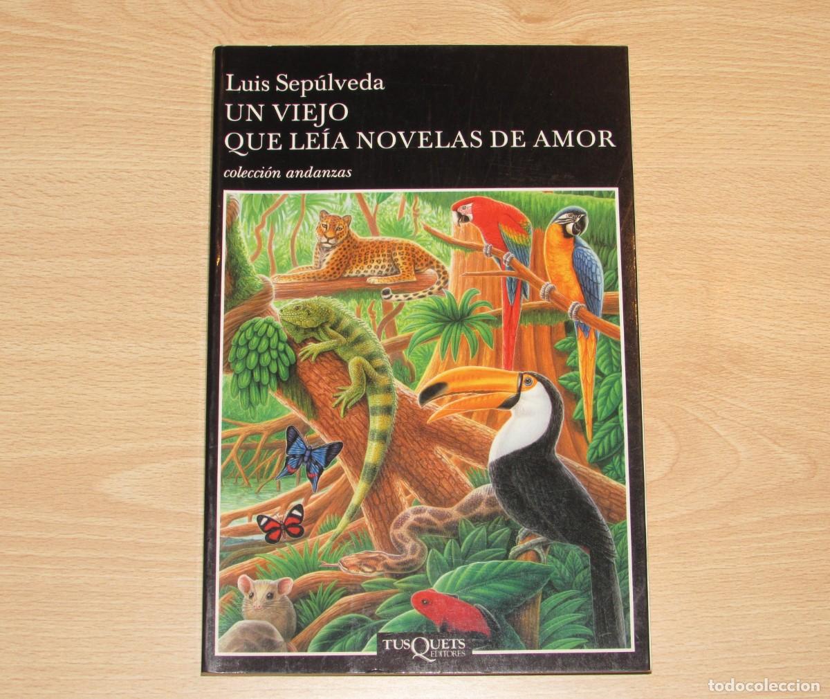 Libros de segunda mano: Un viejo que le&iacute;a novelas de amor Lu&iacute;s Sep&uacute;lveda Tusquets 2011