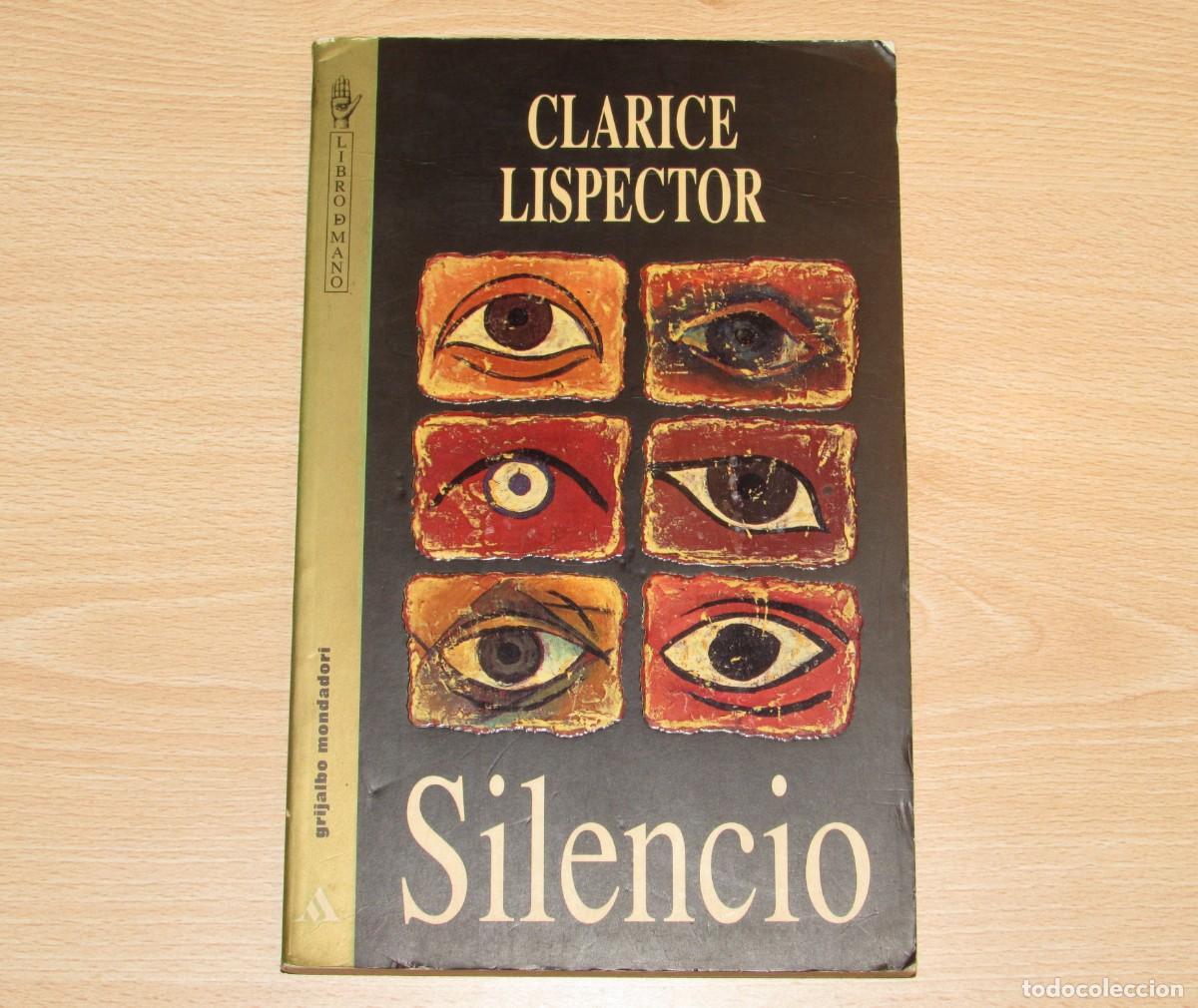 Libros de segunda mano: Silencio Clarice Lispector Grijalbo 1995