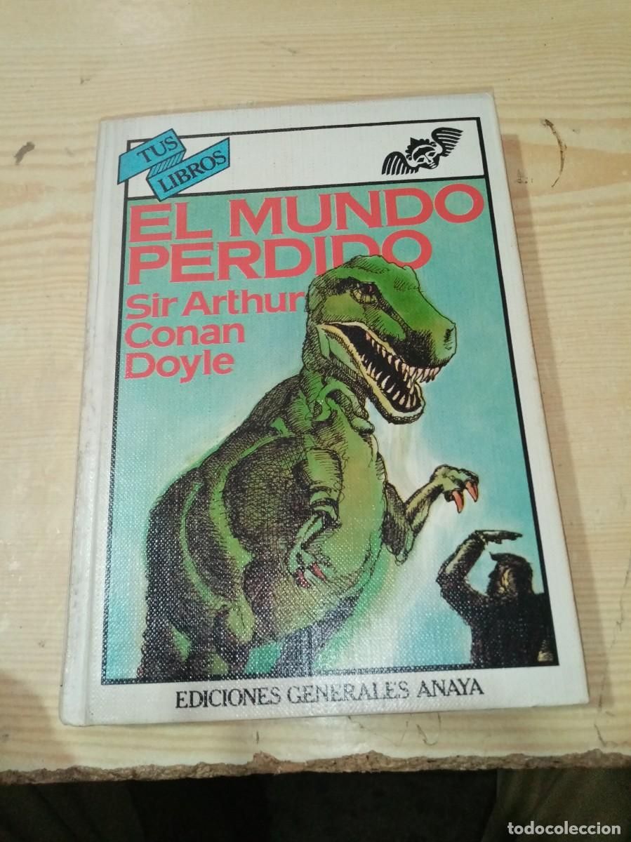 Libros de segunda mano: TUS LIBROS ANAYA. 9. EL MUNDO PERDIDO. SIR ARTHUR CONAN DOYLE. 3&ordf; EDICION. EST31B1