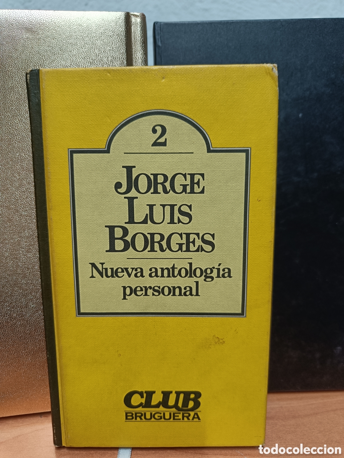 Libros de segunda mano: CLUB BRUGUERA N&ordm; 2 NUEVA ANTOLOG&Iacute;A PERSONAL. JORGE LUIS BORGES.
