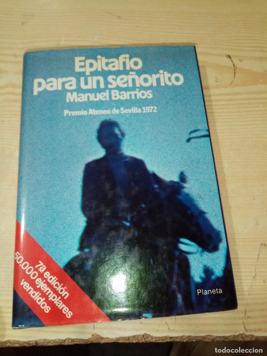 Libros de segunda mano: EPITAFIO PARA UN SE&Ntilde;ORITO MANUEL BARRIOS. EST31B1