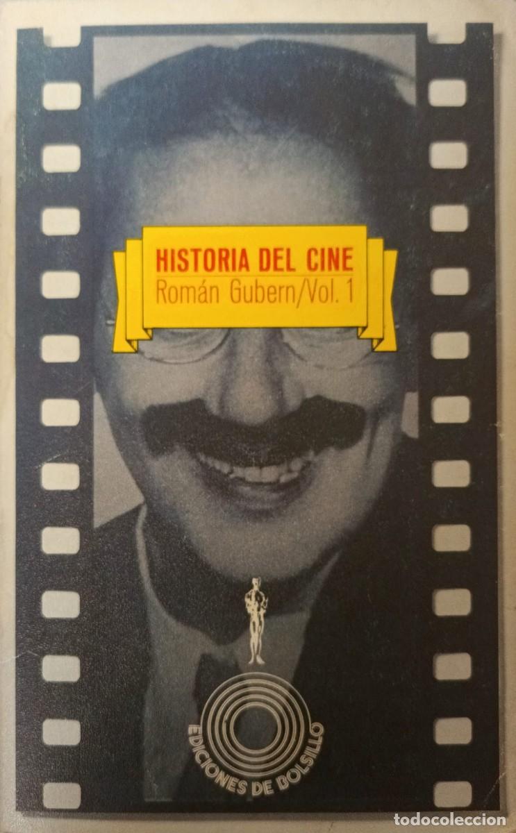 Libros de segunda mano: HISTORIA DEL CINE - VOL. 1 - ROM&Aacute;N GUBERN - EDITORIAL LUMEN 1982