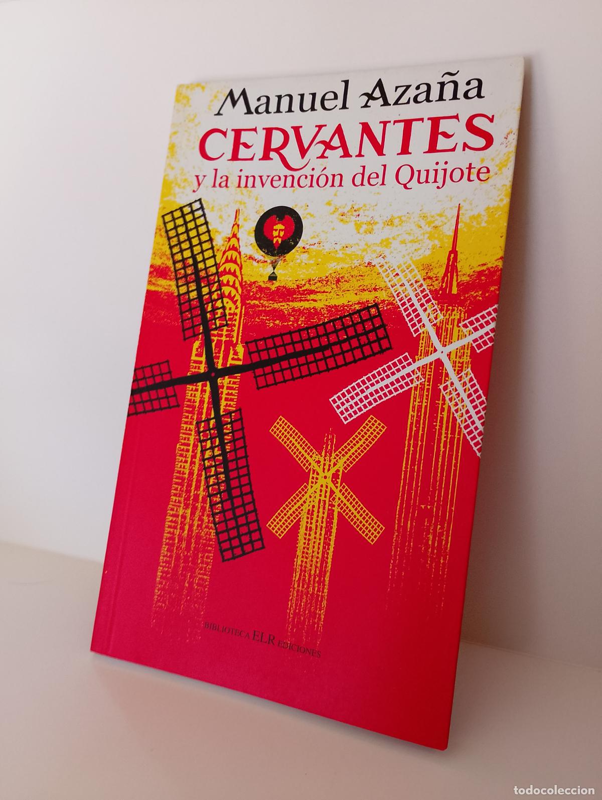 Libros de segunda mano: Manuel Aza&ntilde;a Cervantes y la invenci&oacute;n del Quijote LR Ediciones