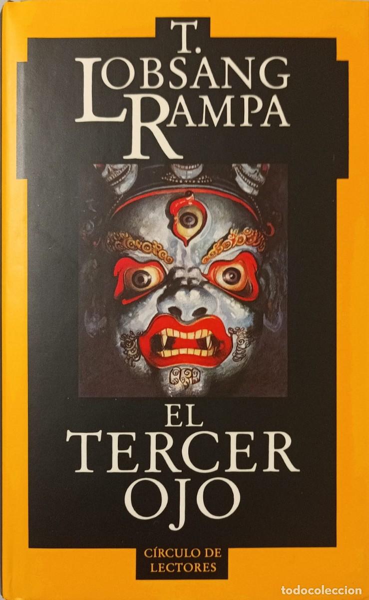 Libros de segunda mano: EL TERCER OJO - LOBSANG RAMPA - C&Iacute;RCULO DE LECTORES 1989