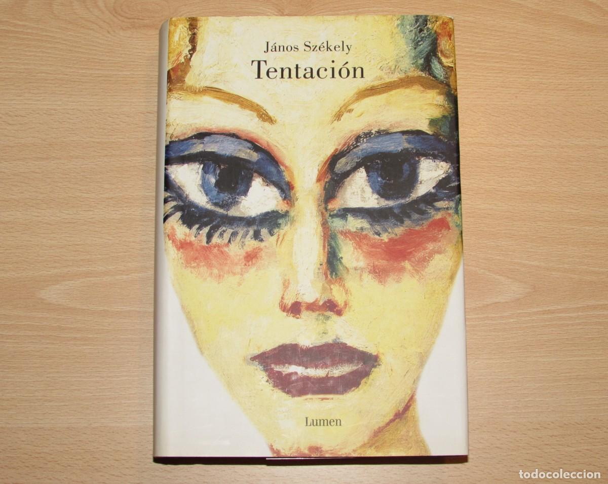 Libros de segunda mano: Tentaci&oacute;n J&aacute;nos Sz&eacute;kely Lumen 2007