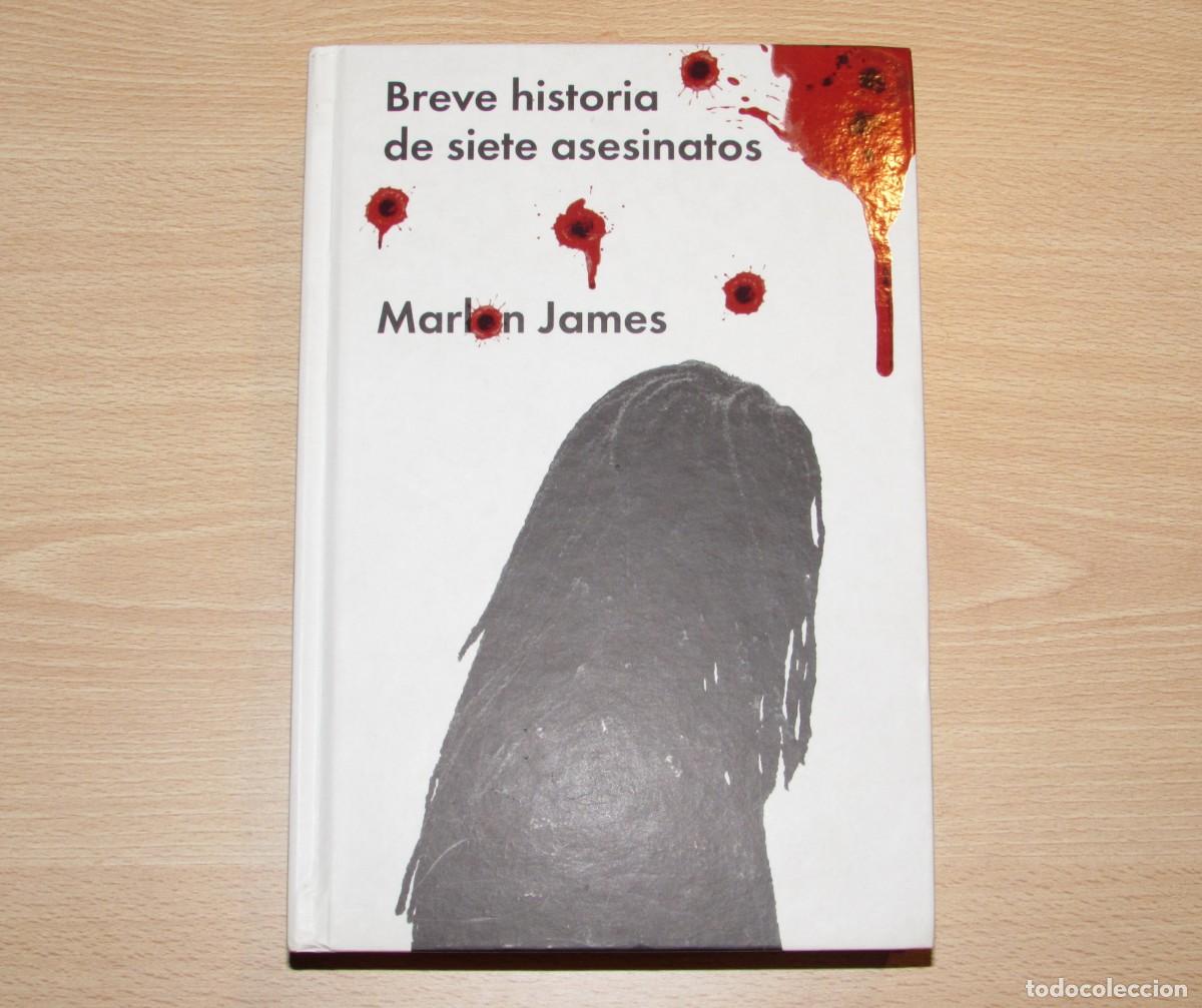 Libros de segunda mano: Breve historia de siete asesinatos Marlon James Malpaso 2016