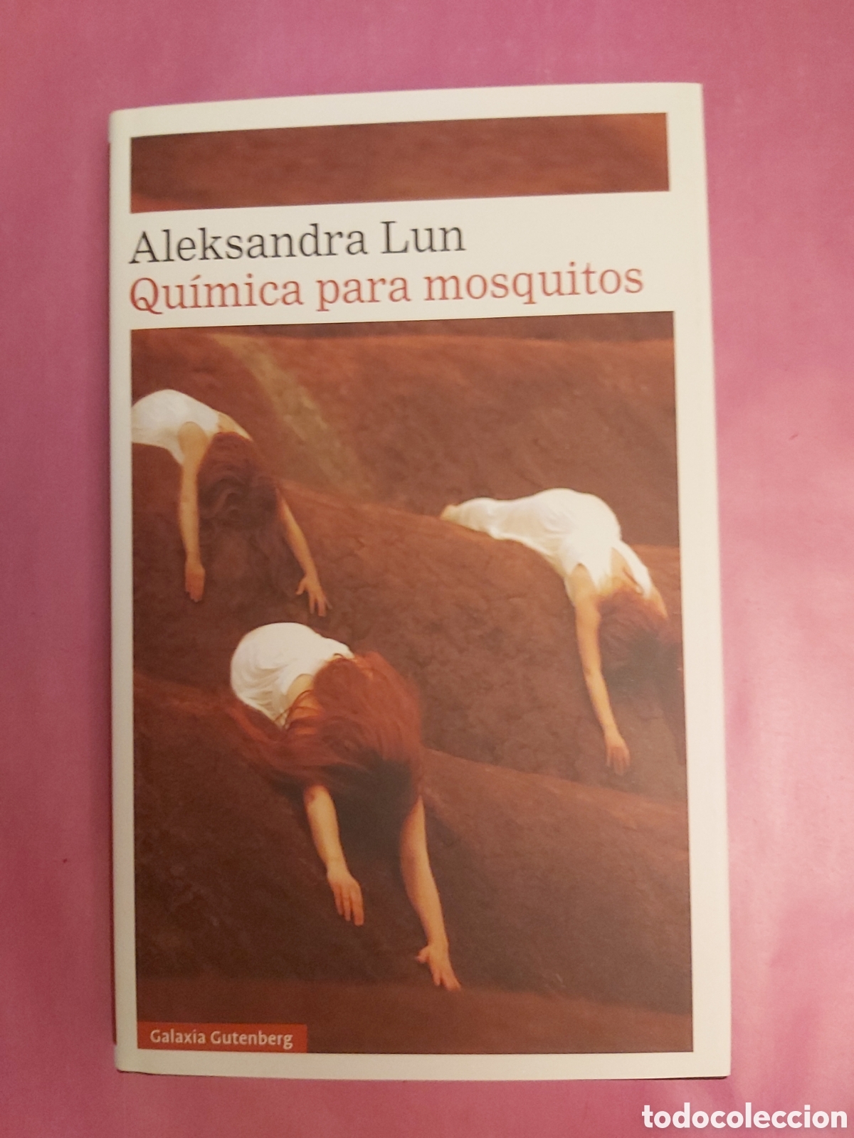 Libros de segunda mano: QU&Iacute;MICA PARA MOSQUITOS ALEKSANDRA LUN GALAXIA GUTENBERG PRIMERA EDICI&Oacute;N 2024