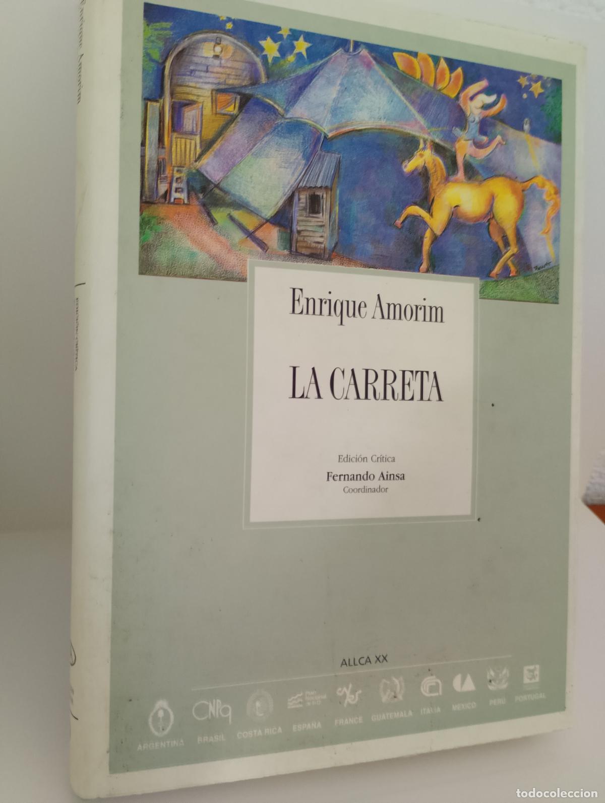 Libros de segunda mano: LA CARRETA ENRIQUE AMORIM ALLCA / ARCHIVOS