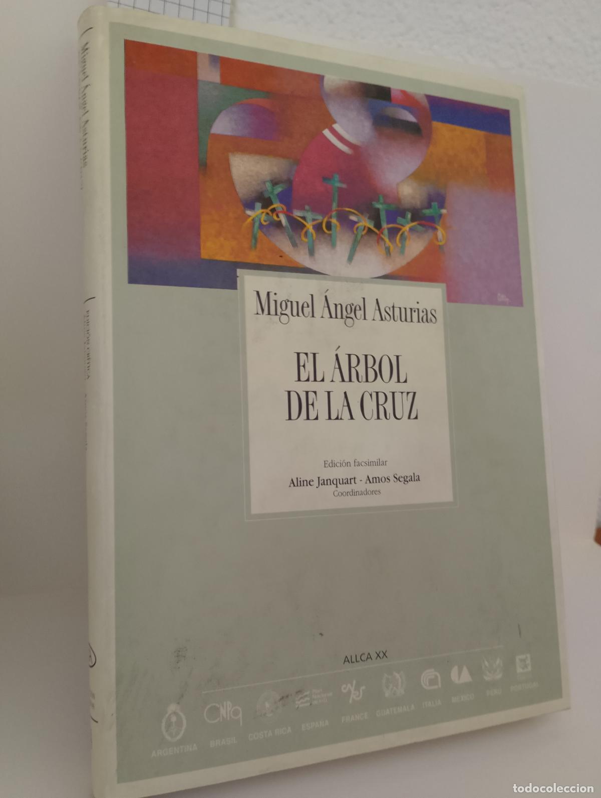 Libros de segunda mano: EL &Aacute;RBOL DE LA CRUZ MIGUEL &Aacute;NGEL ASTURIAS ALLCA / ARCHIVOS