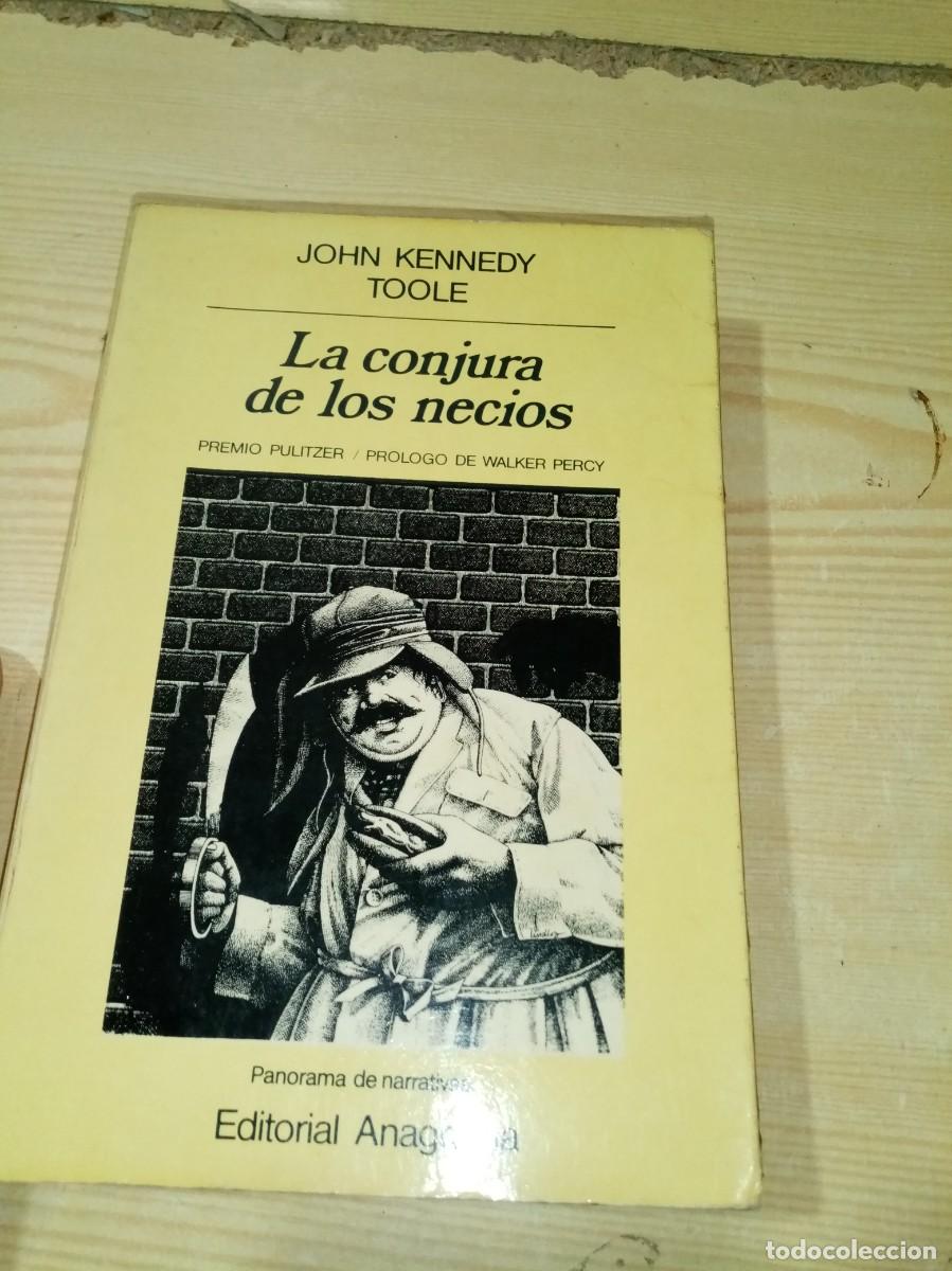 Libros de segunda mano: LA CONJURA DE LOS NECIOS. JOHN KENNEDY TOOLE. EST31B2