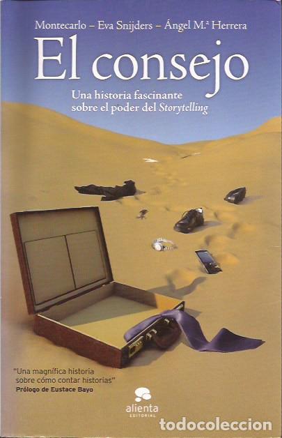 Libros de segunda mano: LIBRO EL CONSEJO UNA HISTORIA FASCINANTE SOBRE EL PODER DEL STORYTELLING