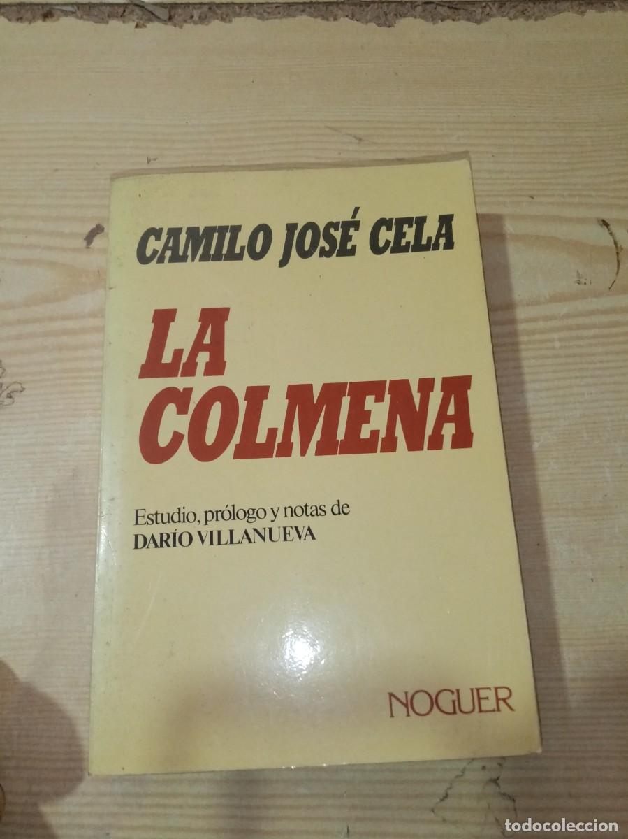 Libros de segunda mano: LA COLMENA CAMILO JOSE CELA. NOGUER 1986 EST31B2