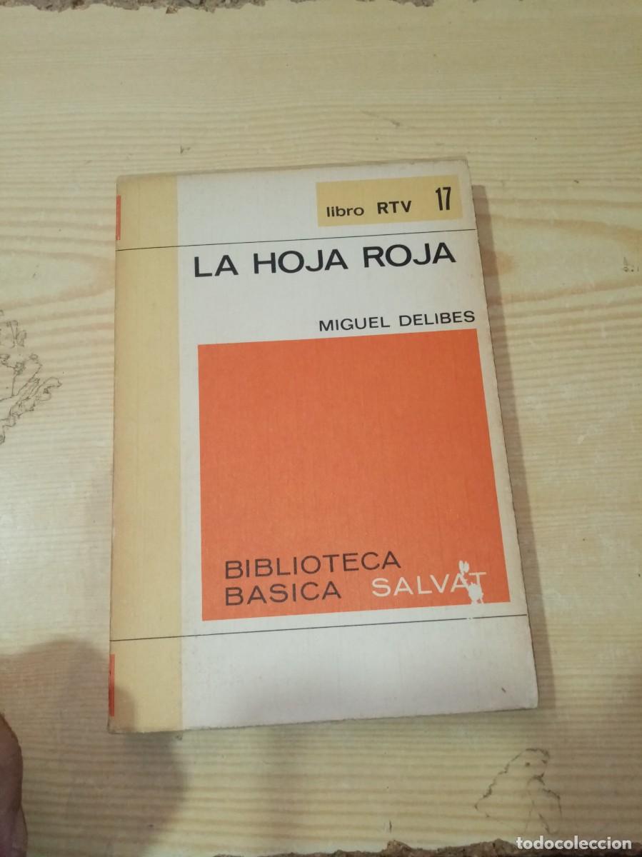 Libros de segunda mano: LA HOJA ROJA. MIGUEL DELIBES. BIBLIOTECA BASICA SALVAT. EST13B7
