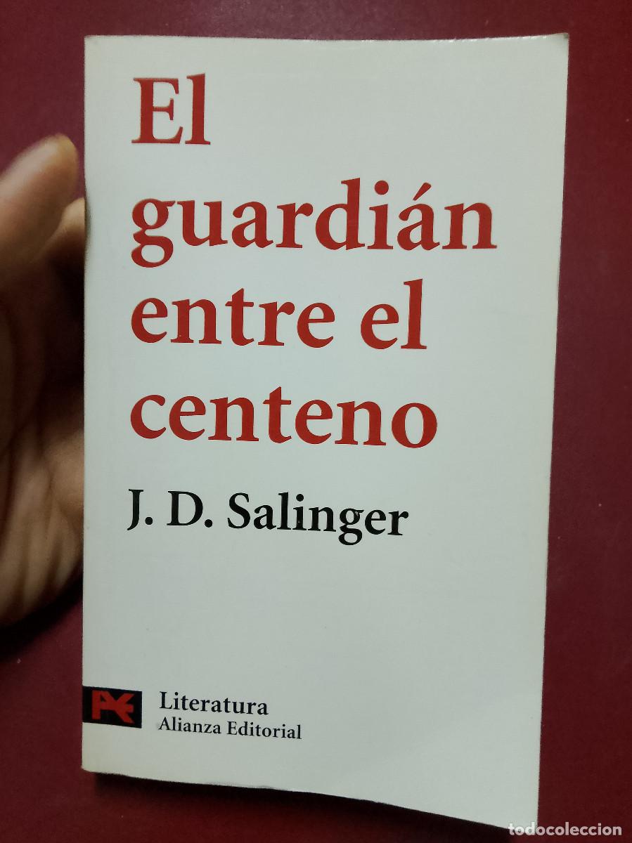 Libros de segunda mano: J.D. Salinger: El guardi&aacute;n entre el centeno (Alianza Editorial. 2010)