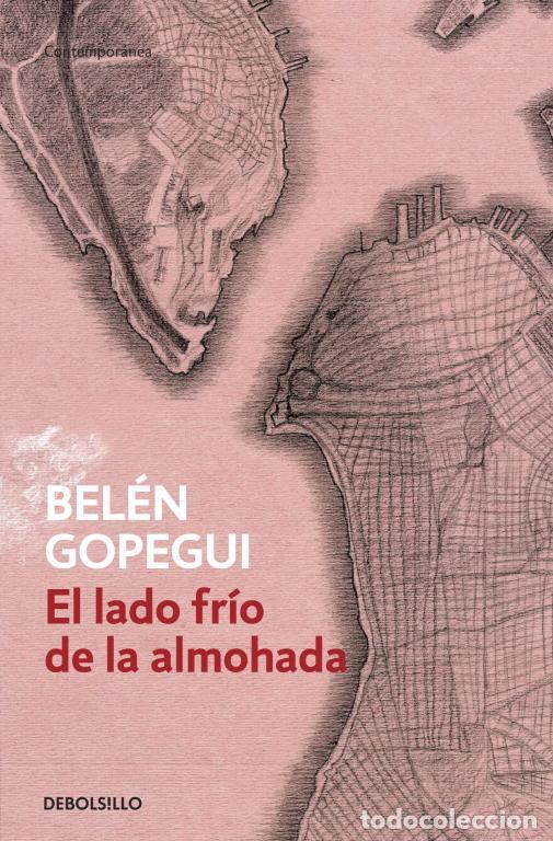 Libros de segunda mano: El lado fr&iacute;o de la almohada. - Gopegui, Bel&eacute;n.