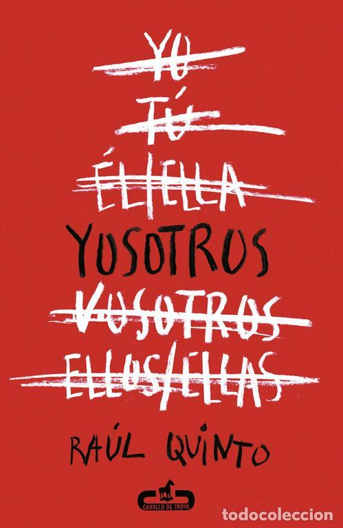 Gebrauchte B&uuml;cher: Yosotros (Caballo de Troya 2015, 3). - Quinto, Ra&uacute;l.