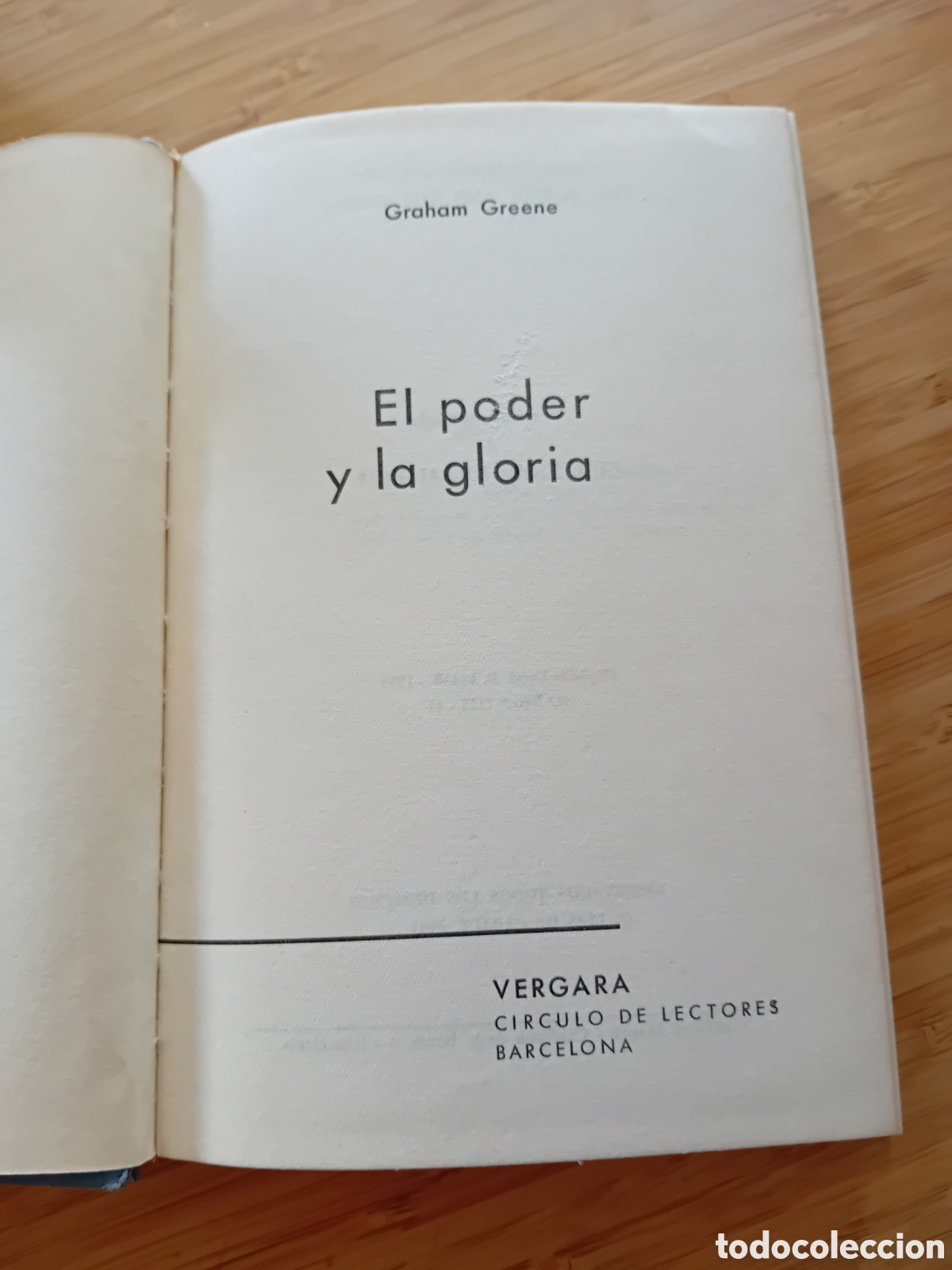 Libros de segunda mano: El poder y la gloria - Graham Greene (Circulo de lectores 1959)