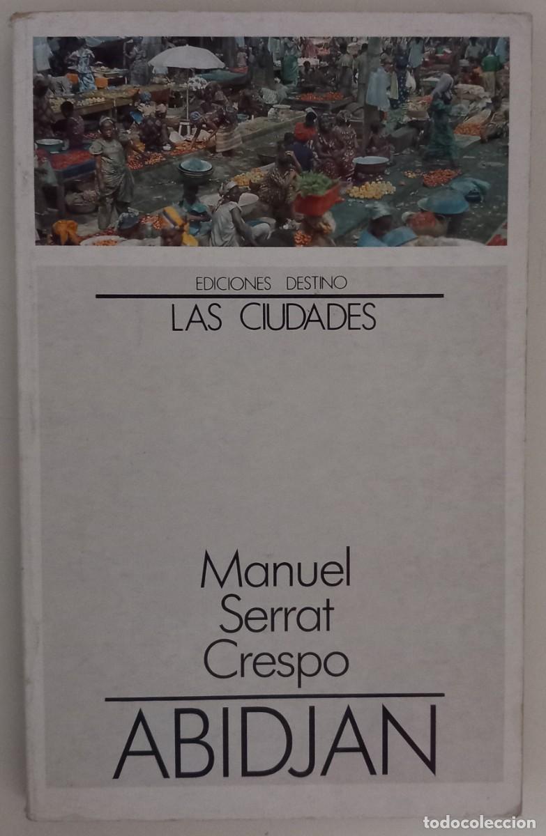 Libros de segunda mano: Abidjan, de Manuel Serrat Crespo - Foto 1