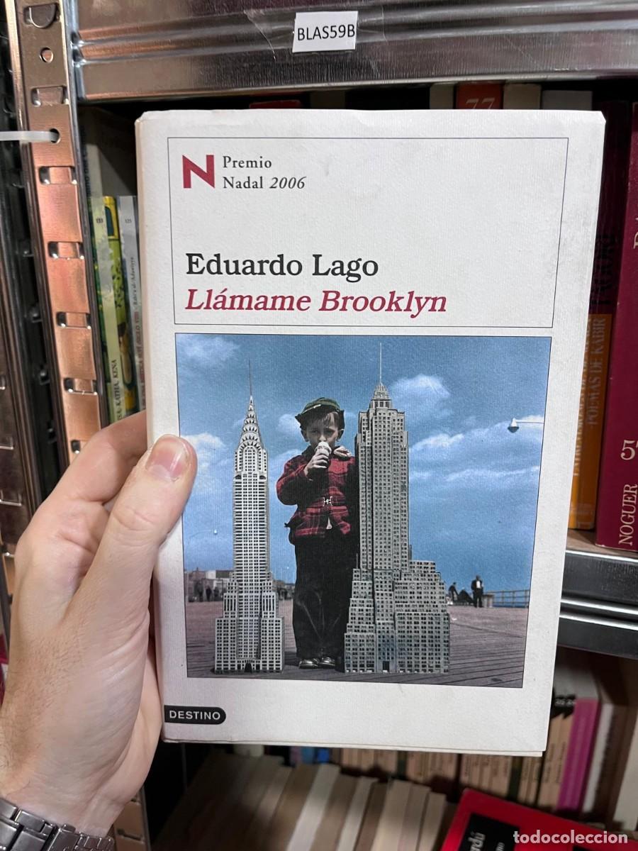 Libros de segunda mano: BLAS59B Eduardo Lago Ll&aacute;mame Brooklyn