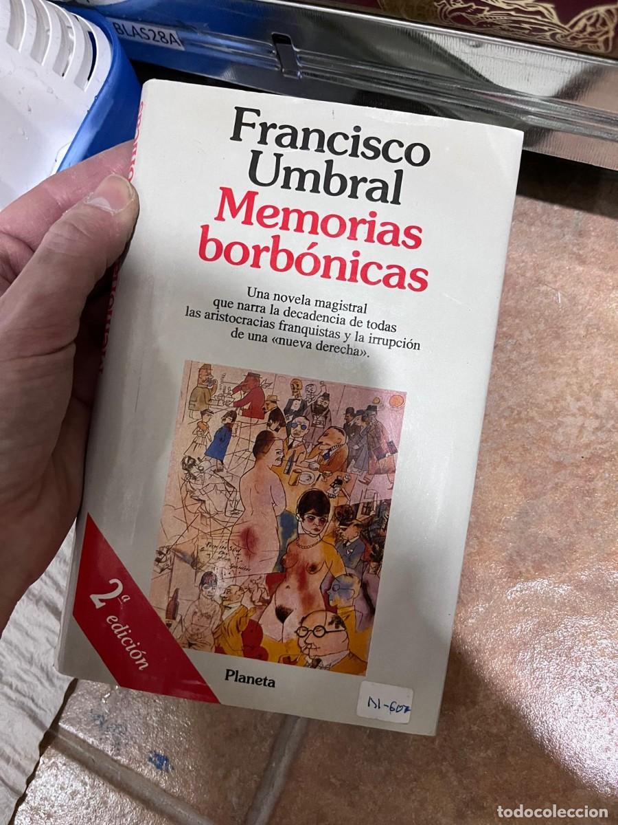 Libros de segunda mano: BLAS28A Francisco Umbral Memorias borb&oacute;nicas