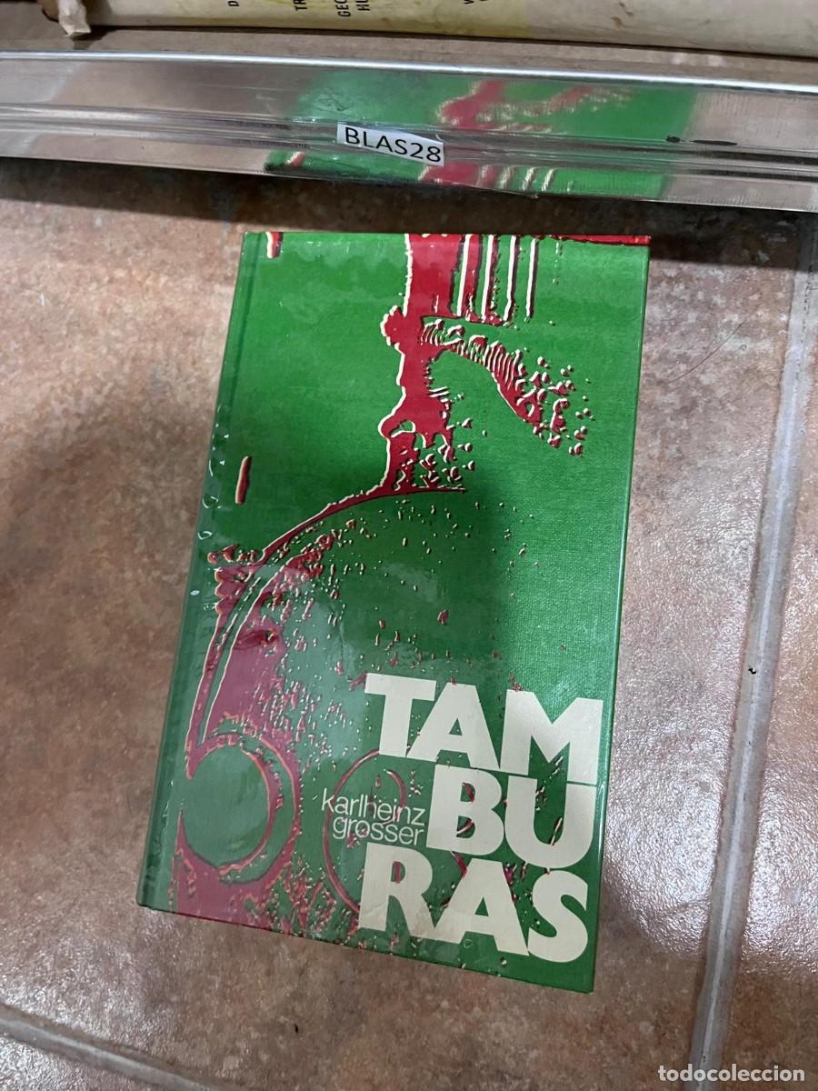 Libros de segunda mano: BLAS28 TAMBURAS karlheinz gr&oslash;sser