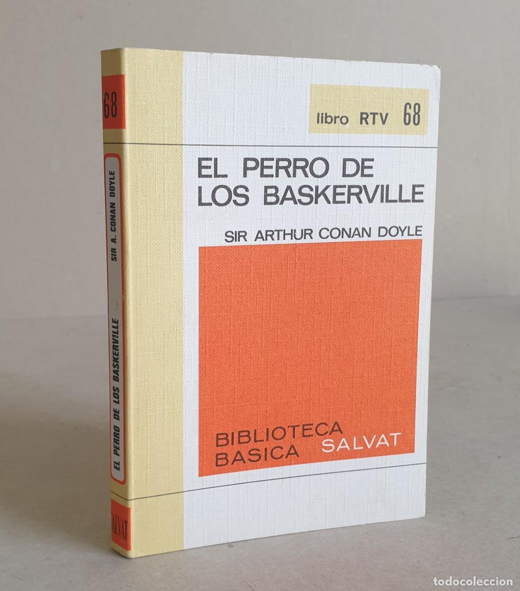 Libros de segunda mano: El perro de los Baskerville. Sir Arthur Conan Doyle. Biblioteca b&aacute;sica Salvat. Libro RTV. 68.
