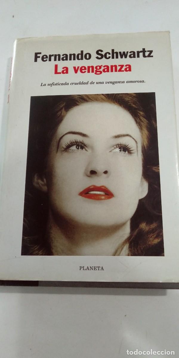Libros de segunda mano: La venganza Fernando Schwartz