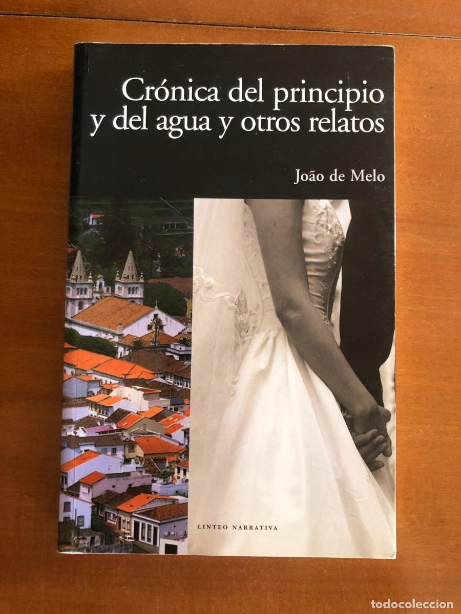 Libros de segunda mano: Cr&oacute;nica del principio y del agua y otros relatos.