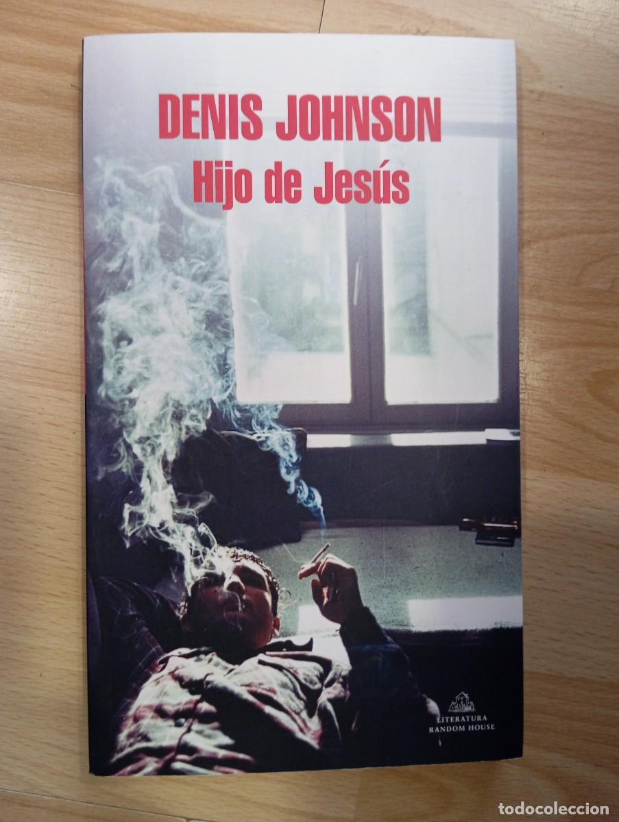 Libros de segunda mano: 'Hijo de Jes&uacute;s'. Denis Johnson.