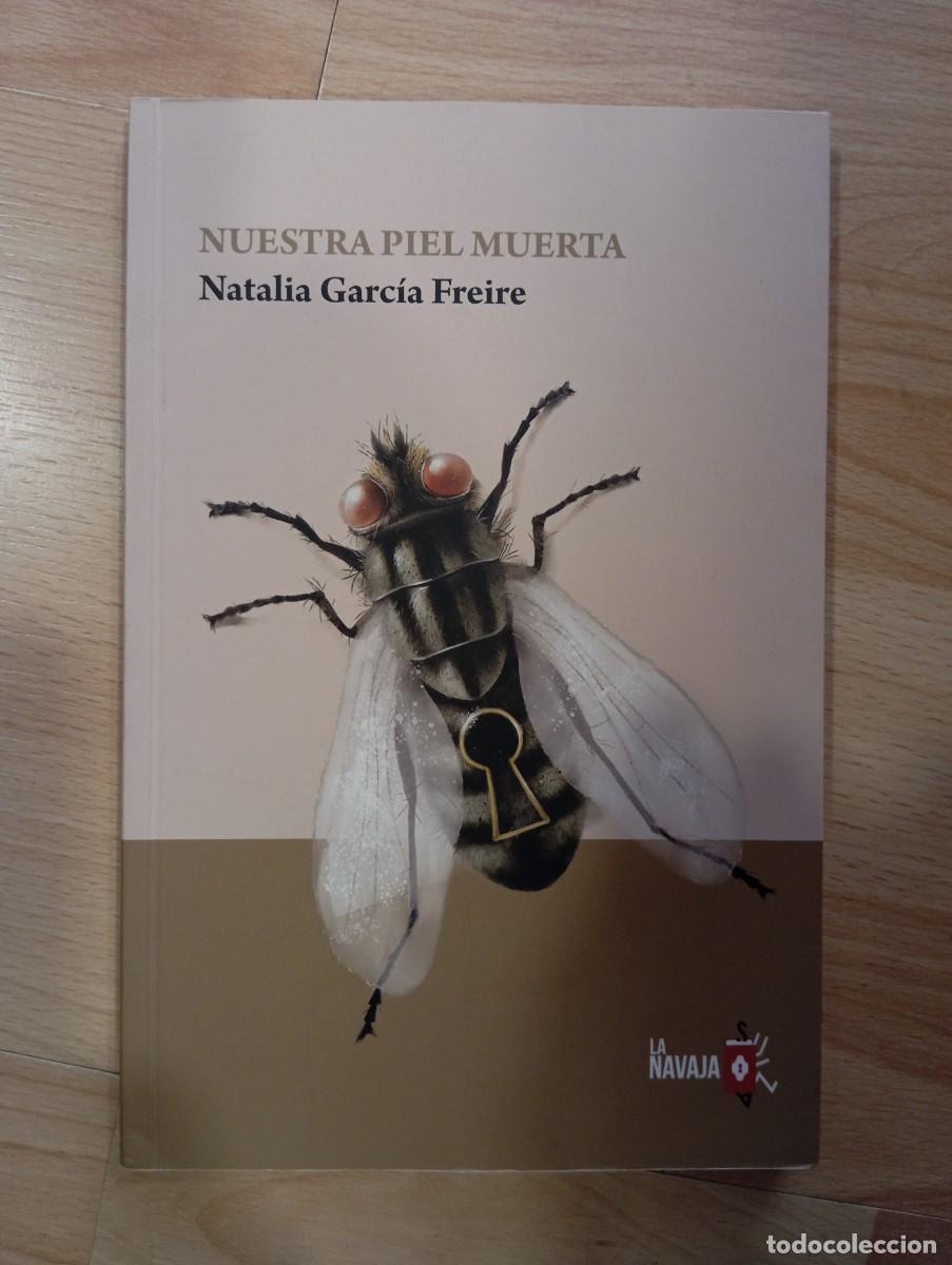 Libros de segunda mano: 'Nuestra piel muerta'. Natalia Garc&iacute;a Freire.